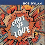 Bob_Dylan_-_Shot_of_Love.webp