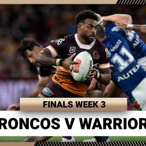 Brisbane Broncos v New Zealand Warriors | NRL Finals Week 3 | Full Match Replay